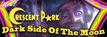 Crescent Park Dark Side Of The Moon